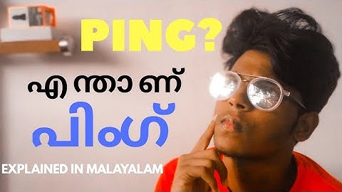 എന്താണ് PING??🤔🤔|||EXPLAINED IN MALAYALAM