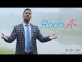  rooh aa  by sachin  new christian official 