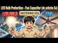 LED Bulb &amp; Fan Capacitor Mastermind Idea| LED Bulb Protection |LED Bulb |FanCapacitor