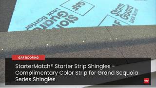 GAF StarterMatch® Starter Strip Shingles | Grand Sequoia® Match | GAF Roofing