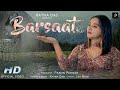 Barsaat ki  new song  ratna das  official  romantic monsoon song