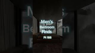 Pt 166 Of Mens Bedroom Finds
