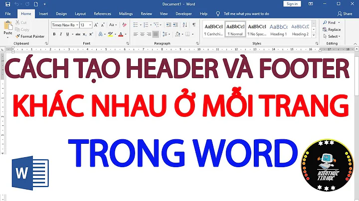 Cách tạo Header và Footer khác nhau trong Word