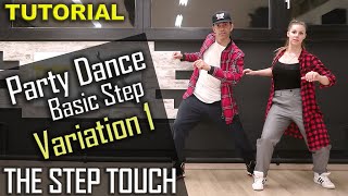 Party Dance Basic Step: The Step Touch - Variation 1 | Beginner Tutorial by MDS Duo | Howto dance