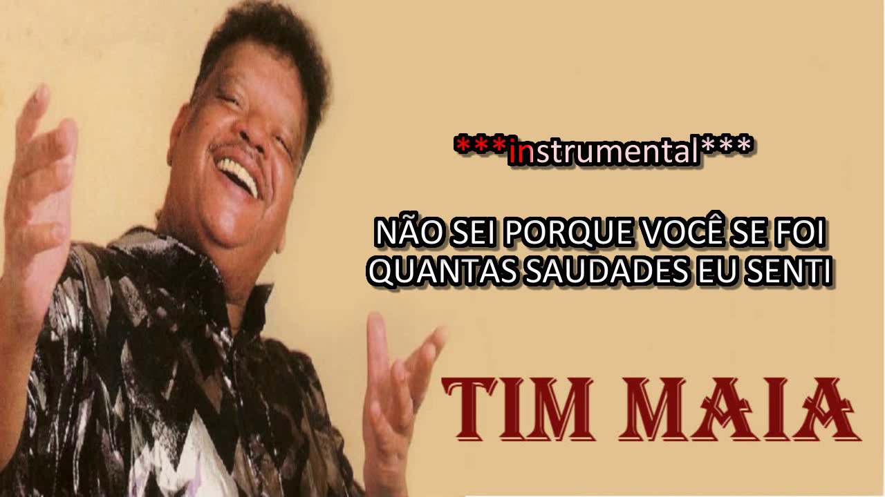 Tim Maia Gostava Tanto De Você