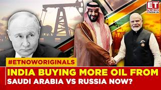 Saudi Arabia Surpasses Russia In Indian Oil Imports; Is India Shifting Away From Moscow?