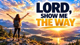 Let Me Pray for You | God Will Show You the Way