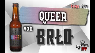 Queer von BRLO Beer | proBIER.TV - Craft Beer Review #1244 [4K]