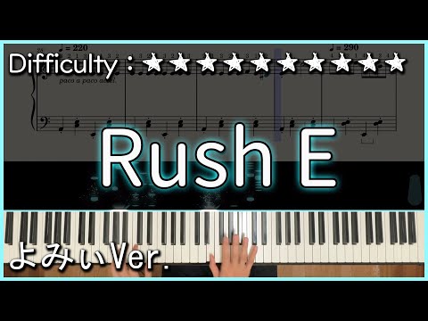 Rush E (よみぃ Ver.) - sheet music boss