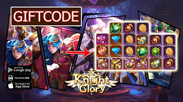 Knight Glory Idle RPG & All Redeem Codes | 6 Giftcodes Knight Glory Idle RPG - How to Redeem Code