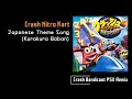 [PSX Remix] Crash Nitro Kart Japanese Theme Song (Kurakura Baban)