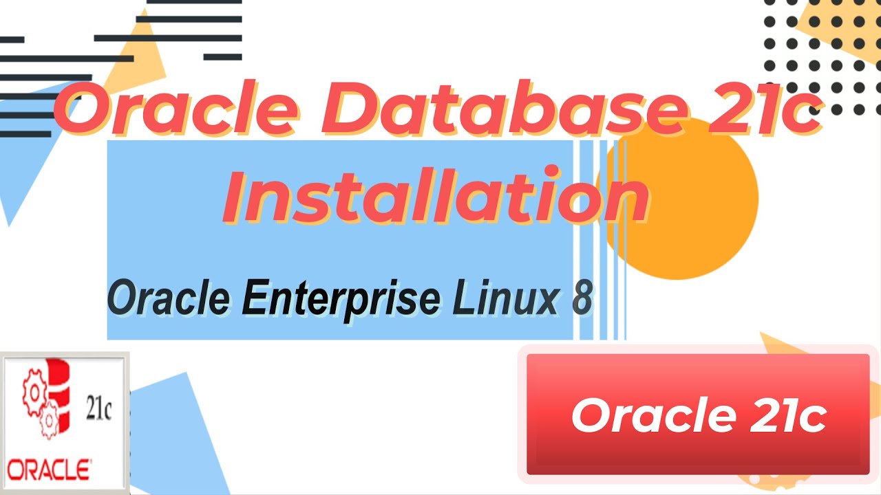 Oracle 21c single instance database installation 21c linux