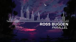 No Copyright  - Ross Bugden  - Parallel