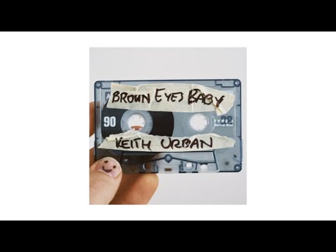 Keith Urban - Brown Eyes Baby (Official Audio)