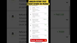 Amazon Refund method | Without return the productS| 💯🖕🖕