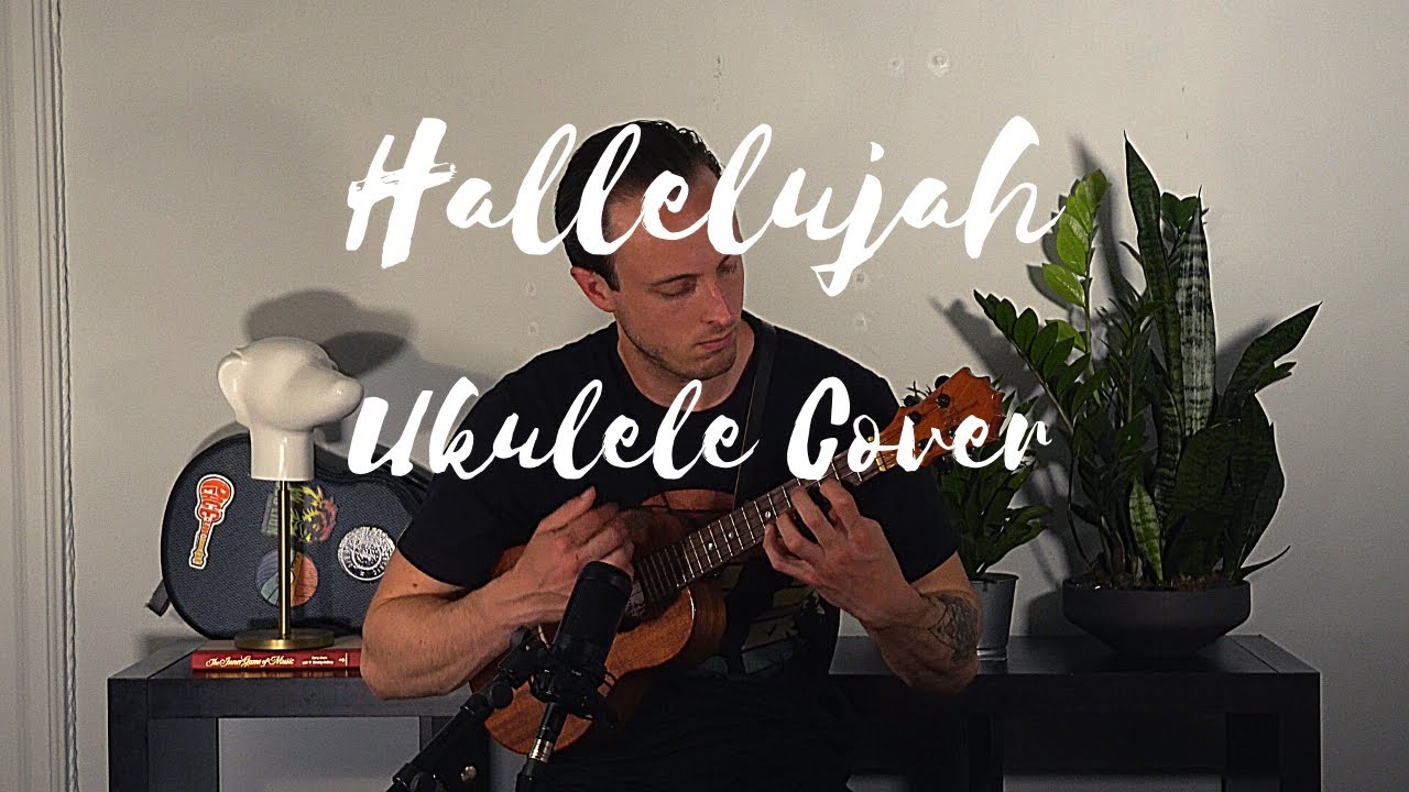 Hallelujah Ukulele Instrumental Cover YouTube
