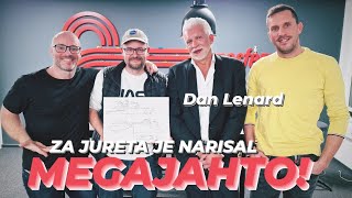 Dan Lenard - Narisal megajahto za Jureta! - Podcast #64
