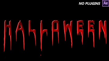 Blood Dripping Halloween Text Effect - After effects tutorial