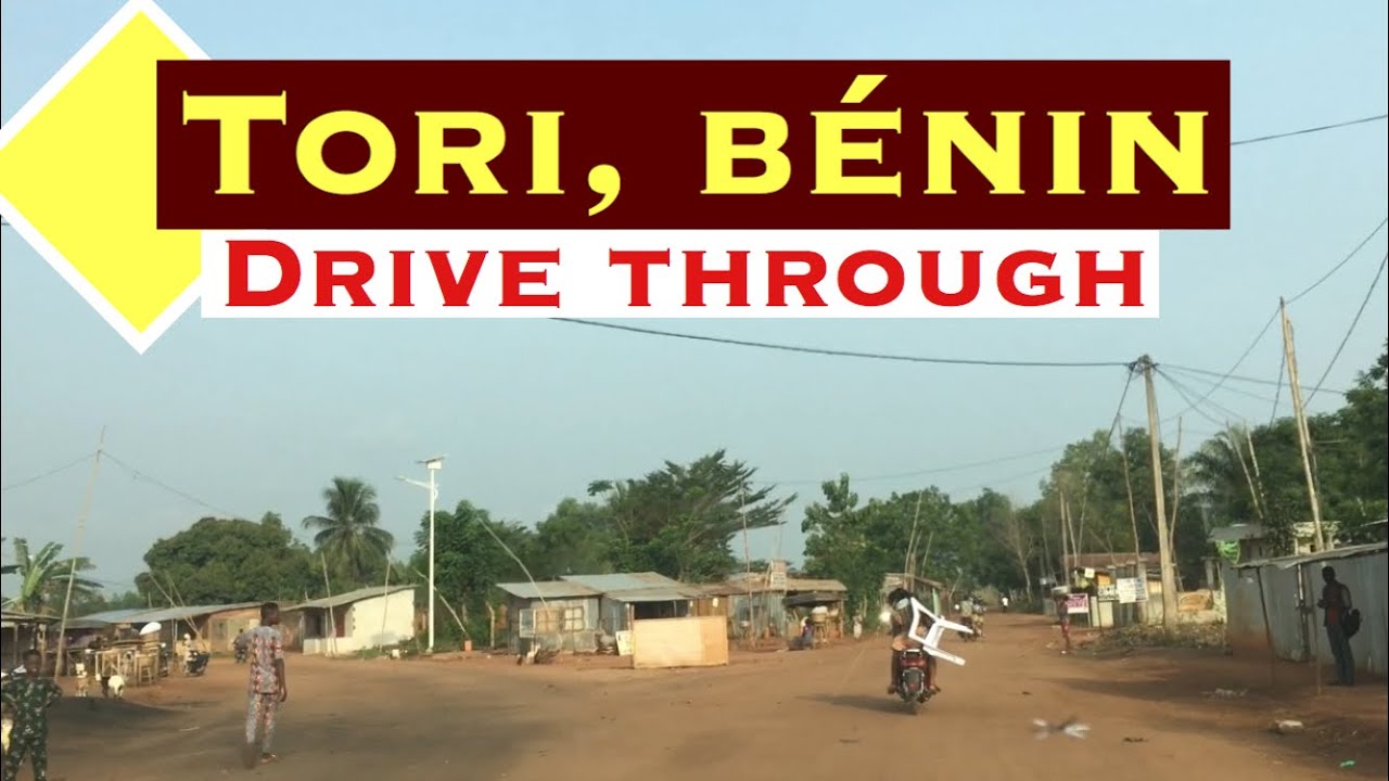 Tori, Bénin Drive Through