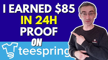 This Is How I Earned $85 In Just 24h With Teespring | Print On Demand 2022 For Beginners
