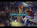 Jauna hami  saurav dhakal official audio