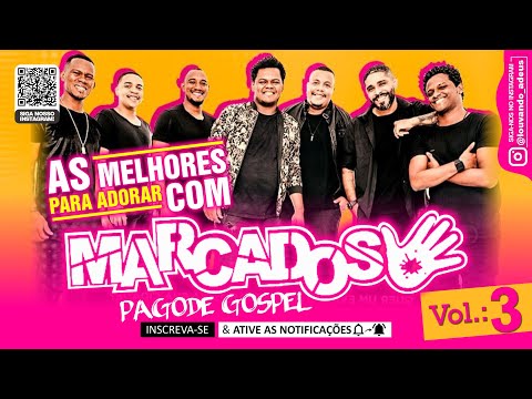 MARCADOS - Pagode