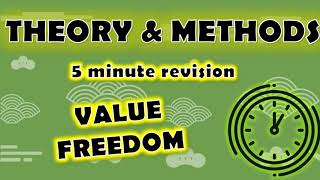 Sociology: ⏱ 5 minute revision ⏱– THEORY & METHODS - VALUE FREEDOM DEBATE (Paper 1 & Paper 3)