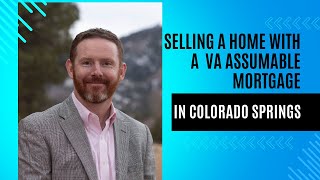Information How to Sell a Home in Colorado Springs with an Assumable VA Loan | Step-by-Step Guide for Sellers Guide