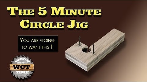 The 5 Minute Circle Jig Every Woodworker Should Have !
