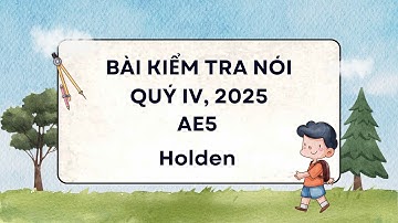 Holden AE5   Bài kiểm tra nói Quý IV, 2025