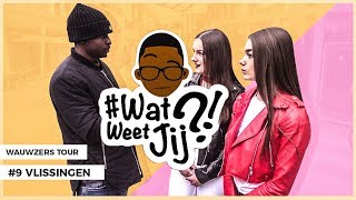 #WATWEETJIJ?! I #9 VLISSINGEN (WAUZERS TOUR)