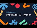 How to send and receive whatsapp messages with python