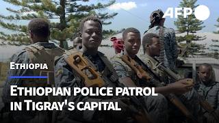 Ethiopian federal police patrol streets of Tigray's capital Mekelle | AFP
