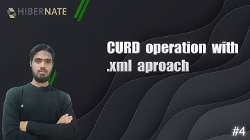 Hibernate xml approach, CURD operation 2024  #4