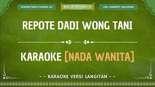 [Nada Wanita] Karaoke - Repote Dadi Wong Tani || Versi Langitan