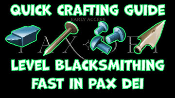 How to Level Blacksmithing FAST in Pax Dei!
