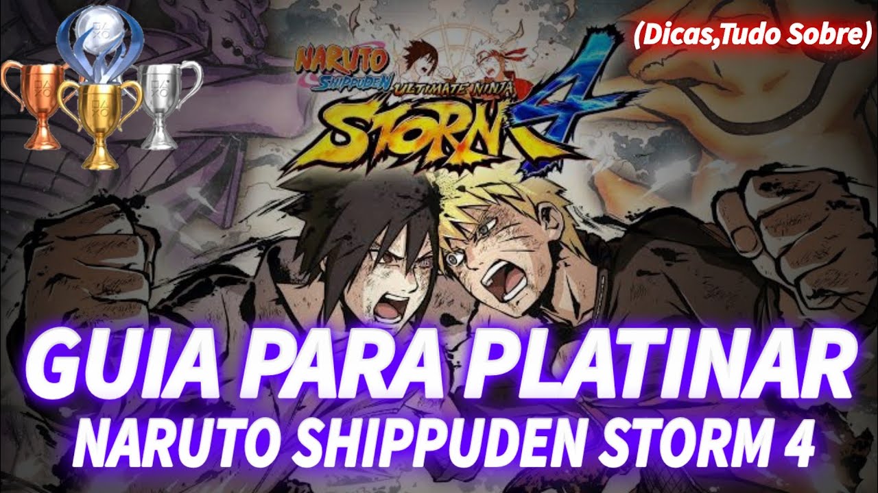 Naruto Shippuden Ultimate Ninja Storm 4: saiba como jogar e dicas