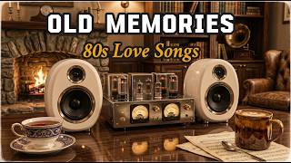 80s Nostalgic Love Songs – Forever in Our Memories | Romantic Vintage Radio Mix