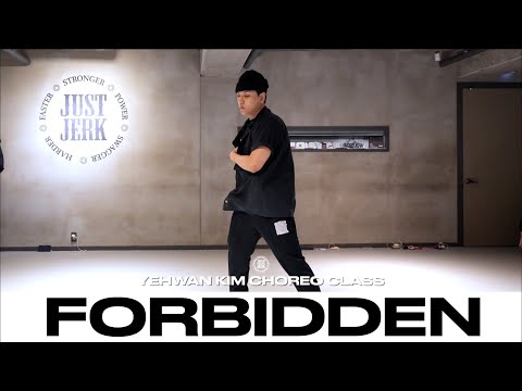 YEHWAN CHOREO CLASS | Chris Brown - Forbidden | @Justjerkacademy ewha