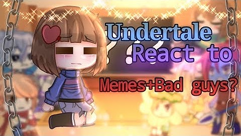 Download Undertale Reacts To Sans Memes Mp3 Free And Mp4