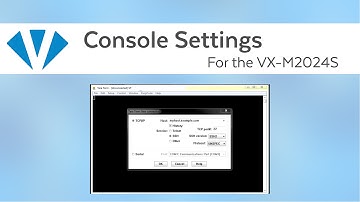 Console Settings Configuration | VX-M2024S | Versa Technology