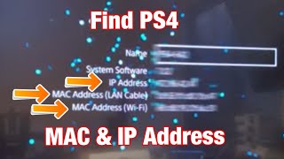 PS4: How to Find IP Address or Mac Address