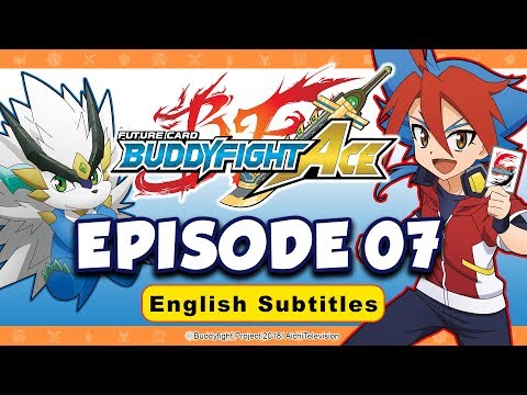 [Sub][Episode 07] Future Card Buddyfight Ace Animation