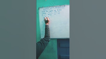 Find the value of X and Y by matrix #learnwithrakeshsir