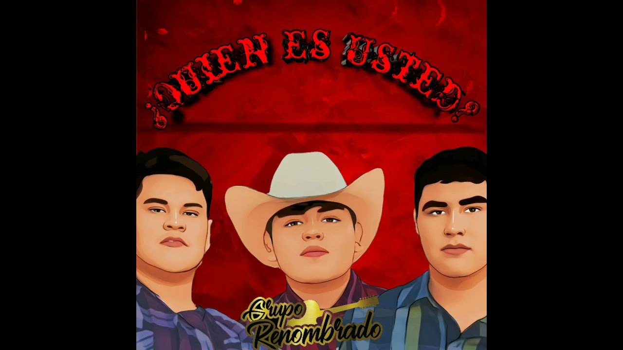 Grupo Renombrado - ¿Quien Es Usted? (2021)