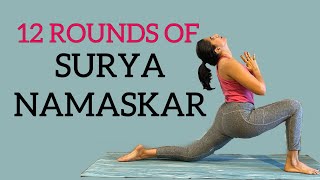 12 ROUNDS OF SURYANAMASKAR | 24 sun salutations ending with meditation and relaxation | Cardio yoga