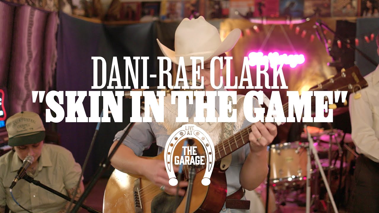 Dani-Rae Clark - "Skin In The Game" (Live at The Garage)