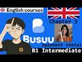 🔴 IntermediateB1 CHAPTER 3: Aparment rental LEARNING English BUSUU