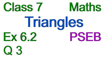 Q3 | Ex 6.2 | Class 1 | Chapter 6 | Triangles | PSEB | Maths