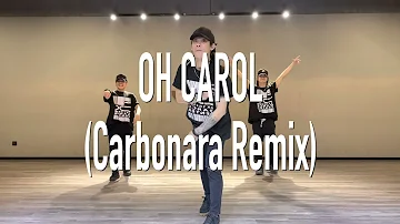 Oh Carol (Carbonara Remix) | Extreme Dance Center | Funky Dance Fitness